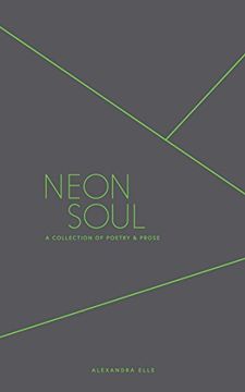 portada Neon Soul: A Collection of Poetry and Prose (in English)
