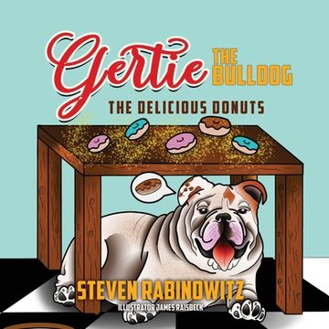 portada Gertie the Bulldog: The Delicious Donuts (en Inglés)