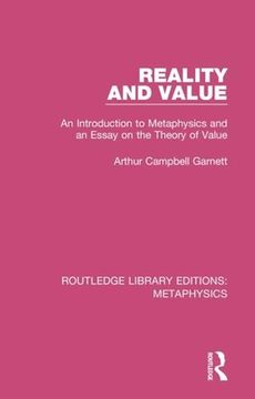 portada Reality and Value: An Introduction to Metaphysics and an Essay on the Theory of Value 