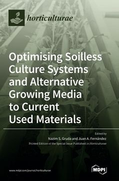 portada Optimising Soilless Culture Systems and Alternative Growing Media to Current Used Materials (in English)