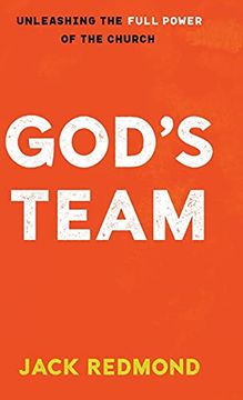 portada God'S Team: Unleashing the Full Power of the Church (en Inglés)
