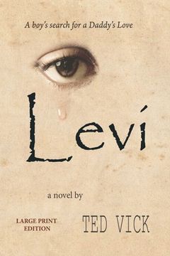 portada Levi: A boy's search for a Daddy's Love (en Inglés)