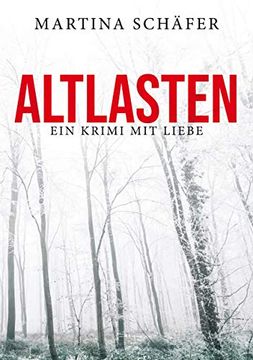 portada Altlasten: Ein Krimi mit Liebe (en Alemán)