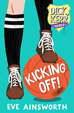 portada Kicking Off: Dick, Kerr Girls (en Inglés)