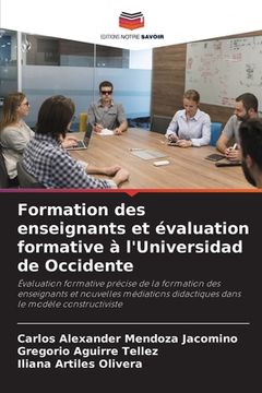 portada Formation des enseignants et évaluation formative à l'Universidad de Occidente (en Francés)