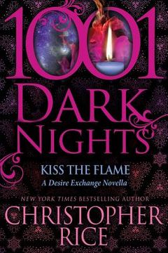 portada Kiss The Flame: A Desire Exchange Novella