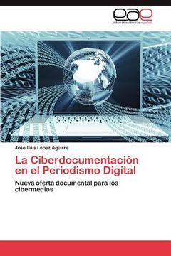 portada la ciberdocumentaci n en el periodismo digital (in Spanish)
