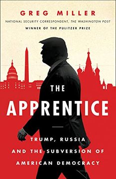 portada The Apprentice. Trump Russia and the Subversion of American Democracy (en Inglés)