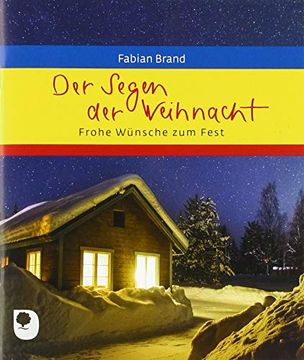 portada Der Segen der Weihnacht: Frohe Wünsche zum Fest (Eschbacher Geschenkheft) (in German)