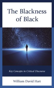 portada The Blackness of Black: Key Concepts in Critical Discourse