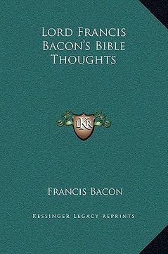 portada lord francis bacon's bible thoughts (en Inglés)