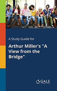 portada A Study Guide for Arthur Miller's "a View From the Bridge" (en Inglés)