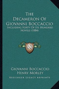 portada the decameron of giovanni boccaccio: including forty of its hundred novels (1884) (in English)
