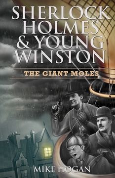 portada Sherlock Holmes & Young Winston: The Giant Moles