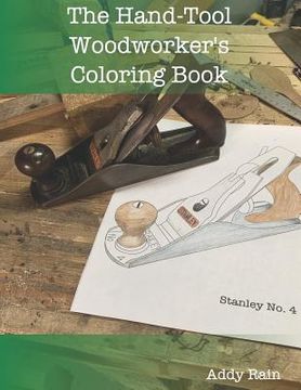 portada The Hand-Tool Woodworker's Coloring Book (en Inglés)