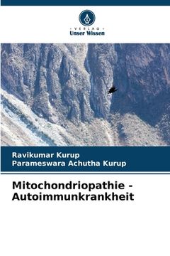portada Mitochondriopathie - Autoimmunkrankheit (en Alemán)
