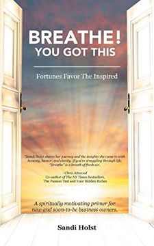portada Breathe! You got This! Fortunes Favor the Inspired 