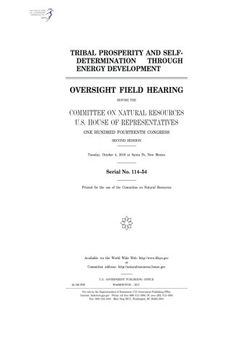 portada Tribal prosperity and self-determination through energy development : oversight field hearing before the Committee on Natural Resources