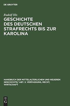 portada Geschichte des Deutschen Strafrechts bis zur Karolina (en Alemán)