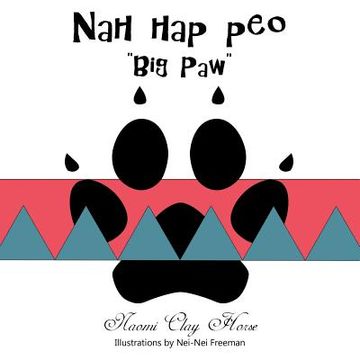 portada Nah hap peo: "Big Paw" (in English)