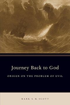 portada Journey Back to God: Origen on the Problem of Evil (Aar Academy Ser) (en Inglés)