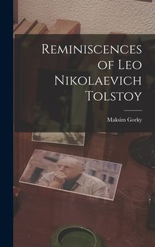 portada Reminiscences of Leo Nikolaevich Tolstoy (en Inglés)