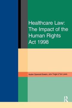portada Healthcare Law: Impact of the Human Rights ACT 1998 (in English)