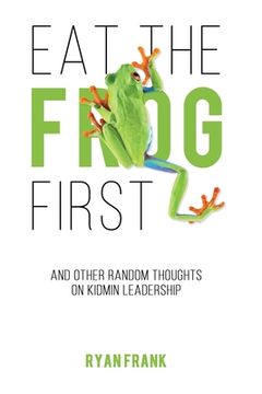 portada Eat The Frog First (en Inglés)