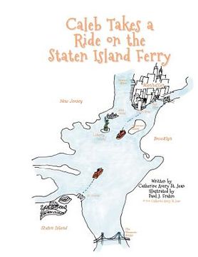 portada caleb takes a ride on the staten island ferry (en Inglés)