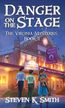 portada Danger on the Stage: The Virginia Mysteries Book 11 (in English)