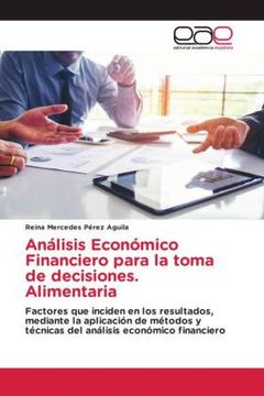 Libro Anã Â¡ Lisis Econã Â³Mico Financiero Para La Toma De Decisiones ...