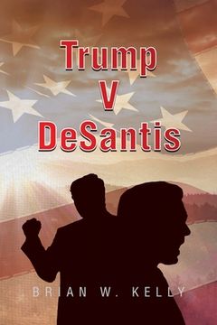 portada Trump V Desantis (en Inglés)