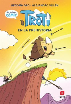 portada COMIC TROTI TROTI EN LA PREHISTORIA (in Spanish)
