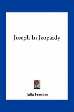 portada joseph in jeopardy (en Inglés)