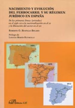 portada Nacimiento Y Evolución Del Ferrocarril Y Su Régimen Jurídico En España