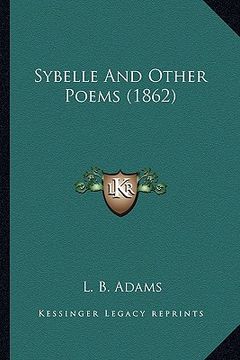 portada sybelle and other poems (1862) (en Inglés)