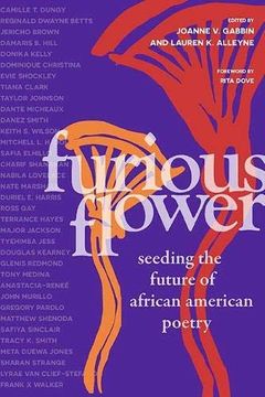 portada Furious Flower: Seeding the Future of African American Poetry (in English)
