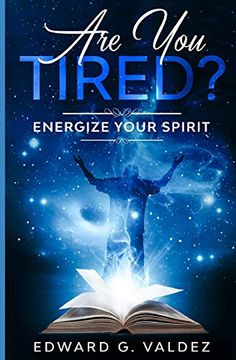 portada Are you Tired? Energize Your Spirit 