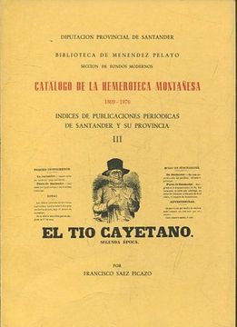 portada CATALOGO DE LA HEMEROTECA MONTAÑESA 1809-1976. INDICES DE PUBLICACIONES PERIODICAS DE SANTANDER Y SU PROVINCIA. III.
