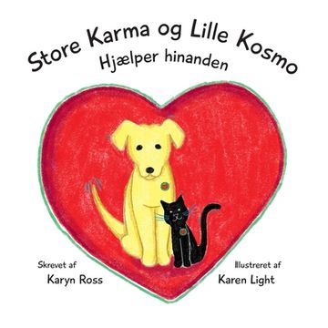 portada Store Karma og Lille Kosmo Hjaelper hinanden (en Danés)