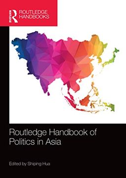 portada Routledge Handbook of Politics in Asia (en Inglés)