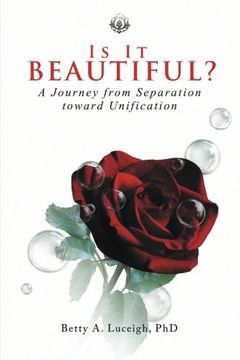 portada Is It Beautiful?: A Journey from Separation toward Unification