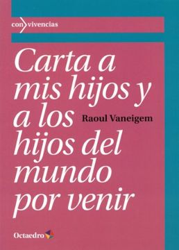 portada Carta a mis Hijos y a los Hijos del Mundo por Venir (in Spanish)