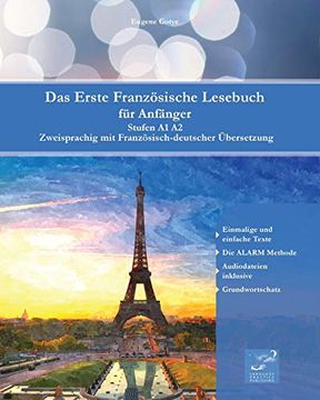 portada Das Erste Französische Lesebuch für Anfänger: Stufen a1 a2 Zweisprachig mit Französisch-Deutscher Übersetzung (1) (Gestufte Französische Lesebücher) 