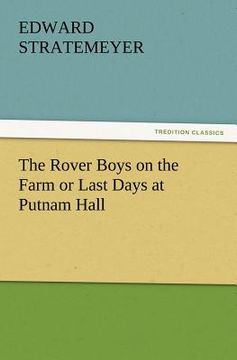 portada the rover boys on the farm or last days at putnam hall (en Inglés)