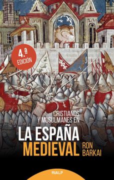 portada Cristianos y Musulmanes en la España Medieval