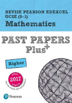 portada Revise Pearson Edexcel Gcse (9-1) Mathematics Higher Past Papers Plus (Revise Edexcel Gcse Maths 2015) (in English)