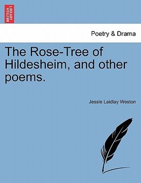 portada the rose-tree of hildesheim, and other poems. (en Inglés)