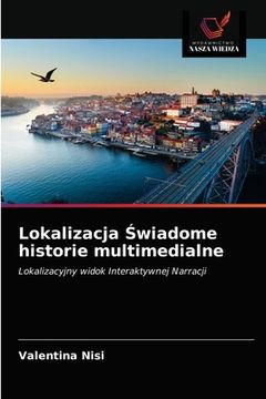portada Lokalizacja Świadome historie multimedialne (in Polaco)