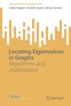 portada Locating Eigenvalues in Graphs: Algorithms and Applications (en Inglés)